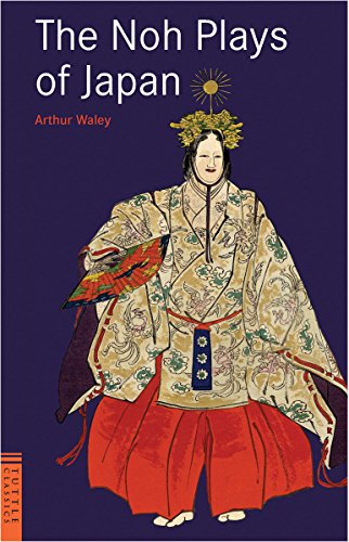 The Noh Plays of Japan (Tuttle Classics) (Tuttle Classics of Japanese Literature)